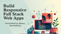 develop responsive full stack web apps with next js react and node