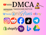 send dmca takedown notice to remove,onlyfans,google,tiktok,facebook, instagram