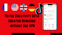 create a tiktok  beta account creativity program beta