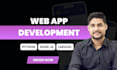 do web app development using node js next js react js php python developer