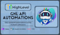 be your gohighlevel automations and API expert for workflows