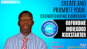 promote your crowdfunding campaign, kickstarter, indiegogo,goundme