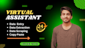 be your virtual assistant for data entry, web research, and copy paste