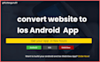 convert website to android and ios webview app