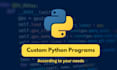 create custom python programs and scripts