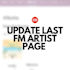 update your artist page on last fm