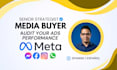 audit your meta ads performance, pro media buyer, digital trafficker