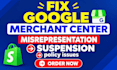 fix google merchant center misrepresentation and suspension