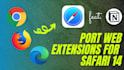 develop chrome firefox and safari browser extensions for you