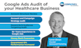 audit google ads account of your healthcare business, healthcare marketing