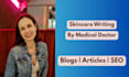 write professional skincare and beauty blog content with SEO