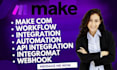 setup make com, integromat, webhook, api integration and zapier zap for your app
