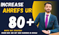 increase ahrefs url rating ur 80 plus using authority backlinks