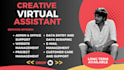 be your long term creative virtual assistant, admin tasks, digital marketing VA