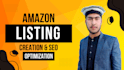do amazon listing creation and SEO amazon listing optimization