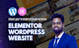 clone redesign or develop a modern wordpress elementor pro website