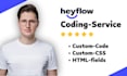custom coding in heyflow for you