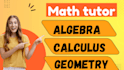 be your professional math tutor, algebra, calculus, middle school math