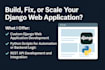build, fix, or scale your django web application with clean python code