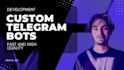 develop custom telegram bots