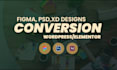 convert figma, PSD, xd to wordpress or elementor