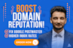 boost domain IP reputation on google postmaster for a higher inbox rate