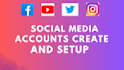 create social media accounts and setup