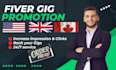 promote your fiverr gig or gig marketing to a large audience