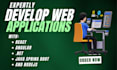 develop web applications with react, angular, net, java spring boot, and nodejs