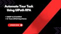 automate manual tasks using uipath , rpa , web , desktop automation