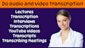 do audio and video transcription