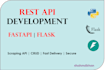 develop scalable apis using flask and fastapi