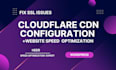 setup cloudflare, cdn, ssl , fix any existing problem