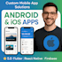 develop android and ios mobile applications
