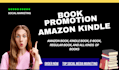 do advertising amazon book promotion, kindle book  and ebook marketing