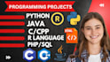 do programming projects python,java,cpp,sql and r programming