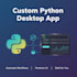 build a custom desktop automation application