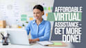 become your virtual assistant to save time and money