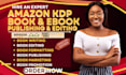 publish book on amazon kindle kdp, book formatting, amazon kdp book publishing