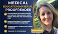 proofread your medical education materials