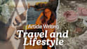write lifestyle and travel article for your blog