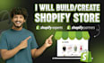 design and develop a shopify store and a shopify app
