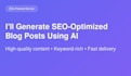 generate SEO optimized blog posts using ai