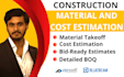 do quantity surveying, cost estimations and material take off