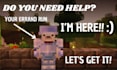 run errands and do any jobs you want in minecraft