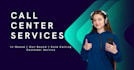 provide in bound and out bound call center services