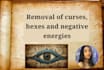remove curses, hexes and negative energies