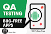 do android app QA testing and report bugs