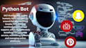 create advance snapchat bot reddit bot pinterest bot twitch bot mass dm bot