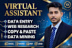 do data entry, web research and copy paste as a virtual assistant